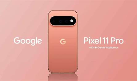 غوغل تكشف رسمياً عن هاتف Pixel 11 بكاميرا متطورة وبطارية تدوم طويلاً غوغل تكشف رسمياً عن هاتف Pixel 11 بكاميرا متطورة وبطارية تدوم طويلاً